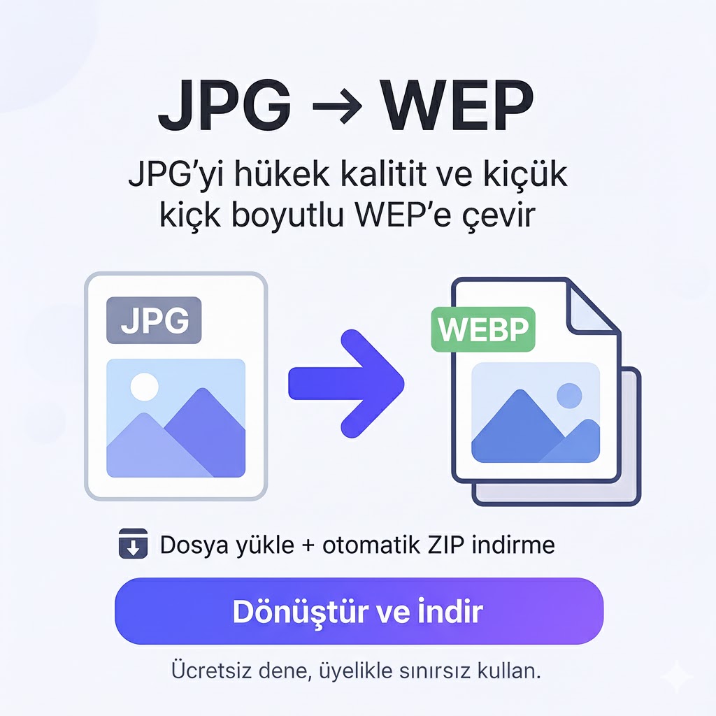 JPG to WEBP Dönüştürücü
