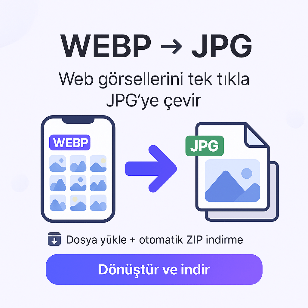 WEBP to JPG Dönüştürücü